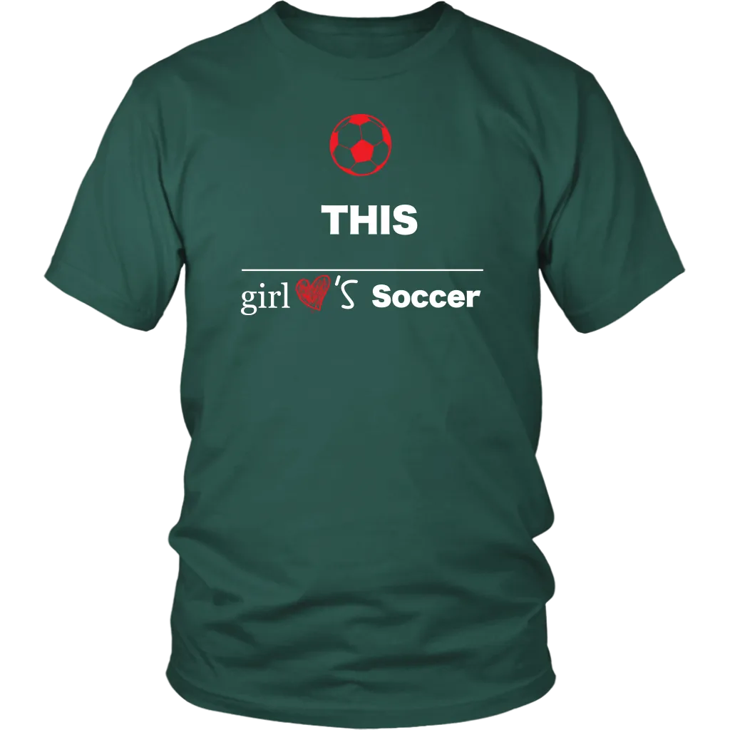 This Girl Loves Soccer T-shirt, Gift Tee