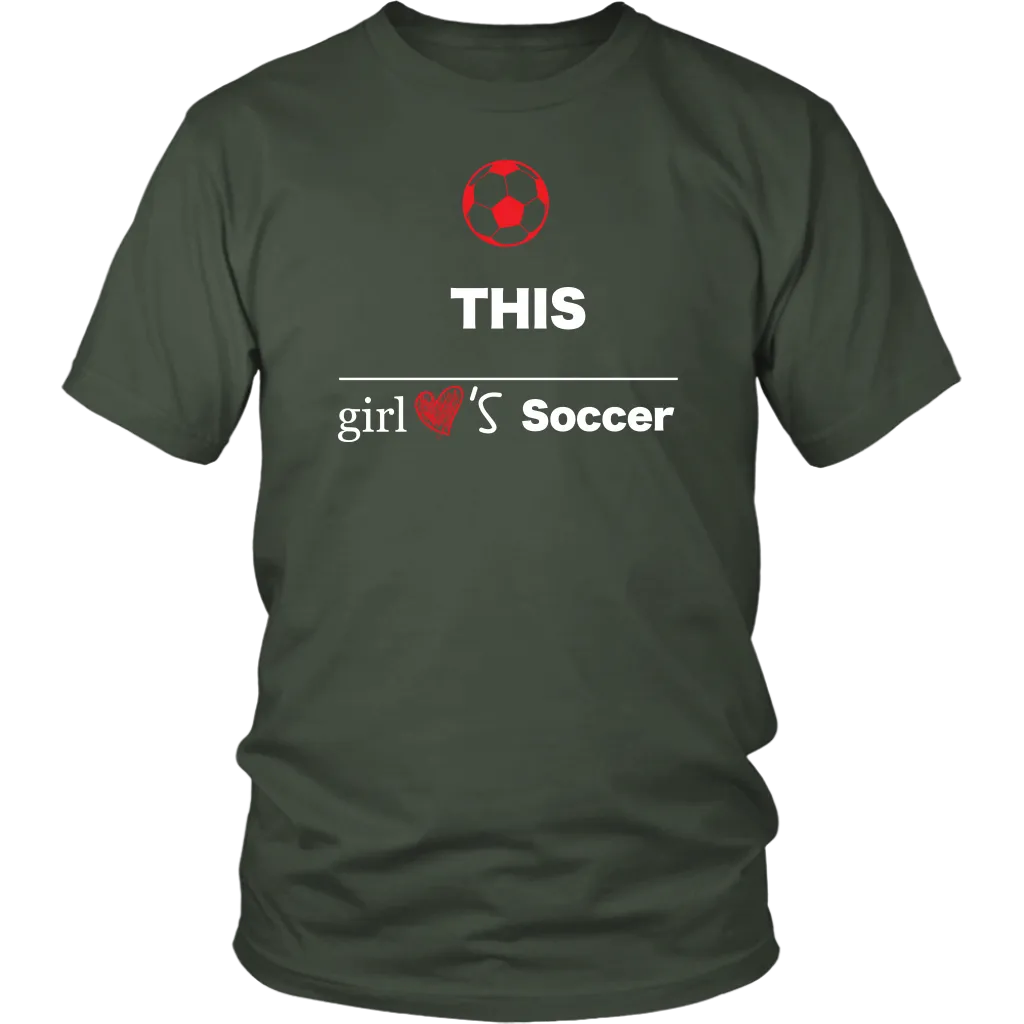 This Girl Loves Soccer T-shirt, Gift Tee