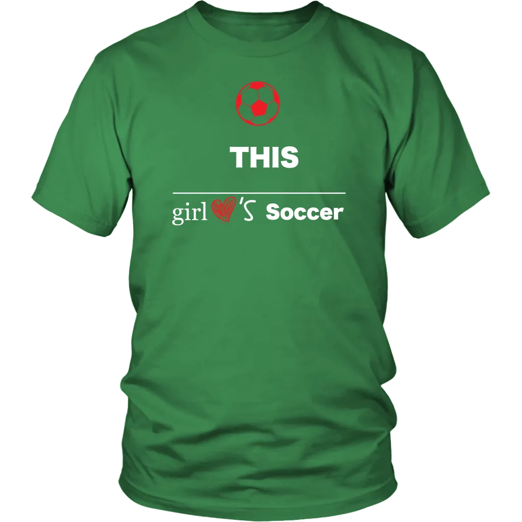 This Girl Loves Soccer T-shirt, Gift Tee